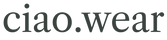 Ciao Wear - Home
